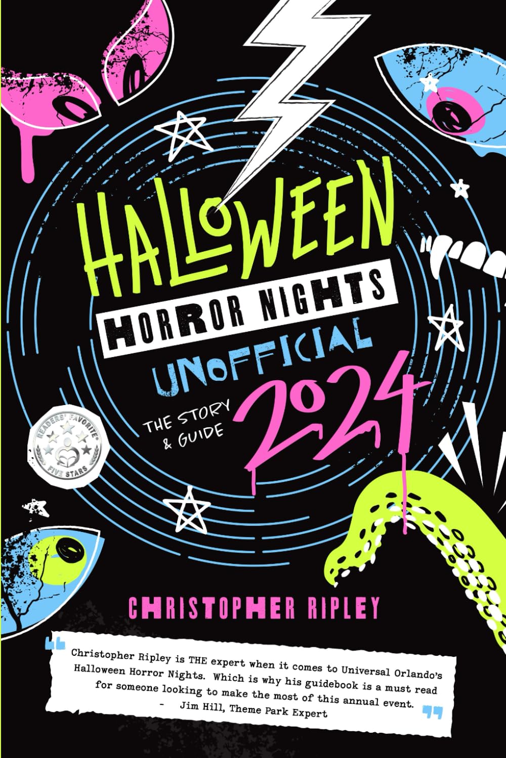 Halloween Horror Nights Unofficial: The Story & Guide 2024
