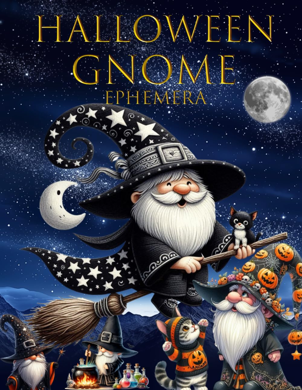 Halloween Gnome Ephemera Book: High Quality Images Of Peoples, For Paper Crafts, Scrapbooking, Mixed Media, Junk Journals, Collage Art, Artist Trading Cards, and More.