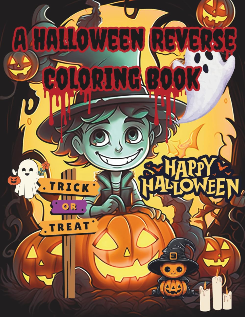 A Halloween Reverse Coloring Book: Spooky Reverse Coloring for Kids Ages 8+, Teens & Adults | Halloween Doodle Fun, Stress Relief & Creative Art Therapy
