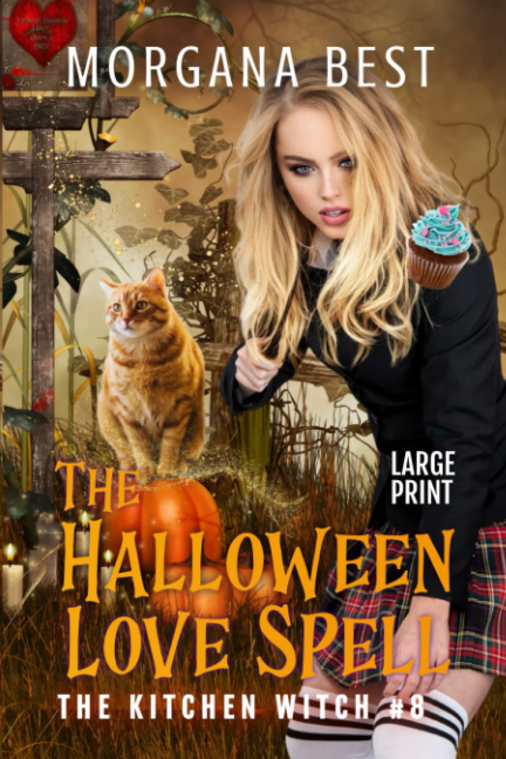 The Halloween Love Spell Large Print: Large Print Cozy Mystery