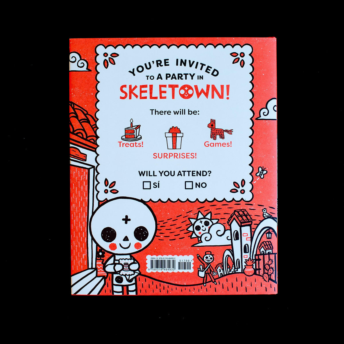 Skeletown: Sí. ¡No!: A Funny Friendship Story for Dia De Los Muertos And Halloween―for English or Spanish-Speaking Kids Ages 4-8