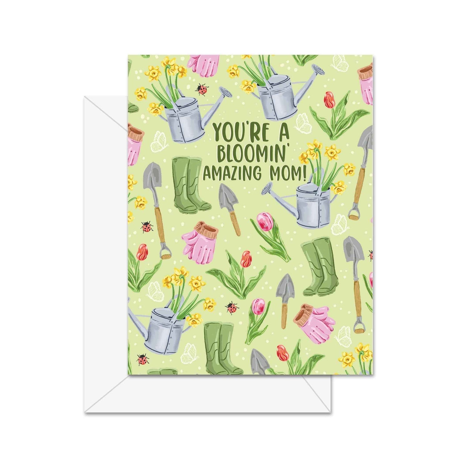 You're A Bloomin' Amazing Mom! - Greeting Card