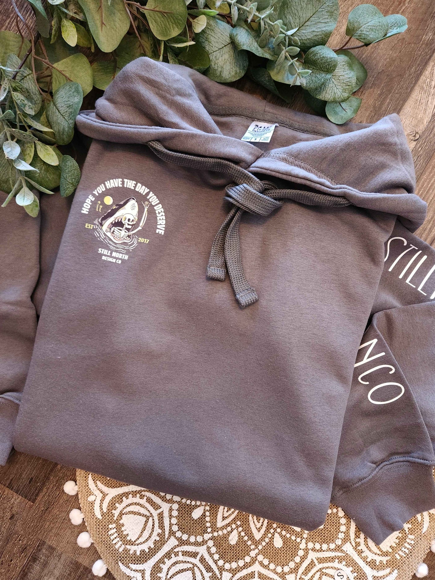 2025 HAVE THE DAY YOU DESERVE HOODIE