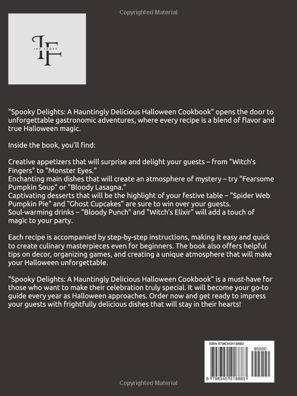 Spooky Delights: A Hauntingly Delicious Halloween Cookbook