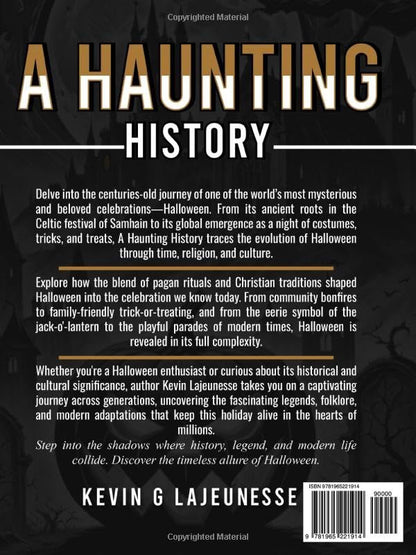A HAUNTING HISTORY: The Origins And Evolution of Halloween