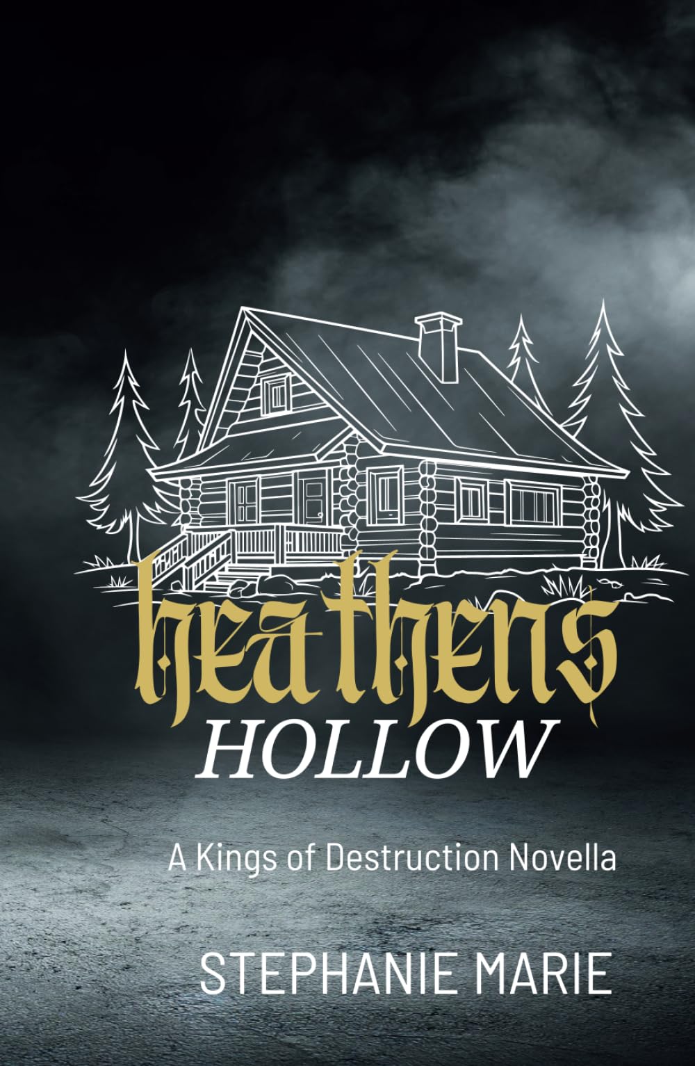 Heathens Hollow (A Kings of Destruction Novella): A Dark, Why Choose, Halloween Novella