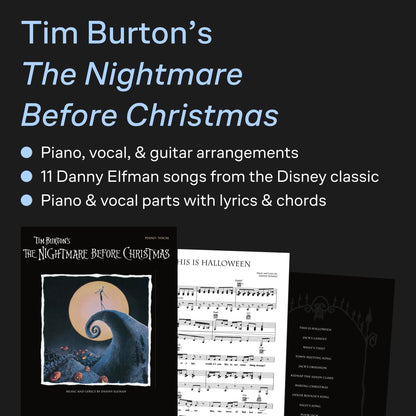 Tim Burton's: The Nightmare Before Christmas | Sheet Music Songbook | Piano Vocal Guitar Arr. for Movie Soundtrack Fans | 11 Iconic Halloween and Christmas Songs | Film Music for Piano and Voice