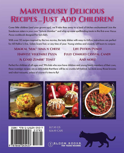 The Unofficial Hocus Pocus Cookbook for Kids: 50 Fun and Easy Recipes for Tricks, Treats, and Spooky Eats Inspired by the Halloween Classic
