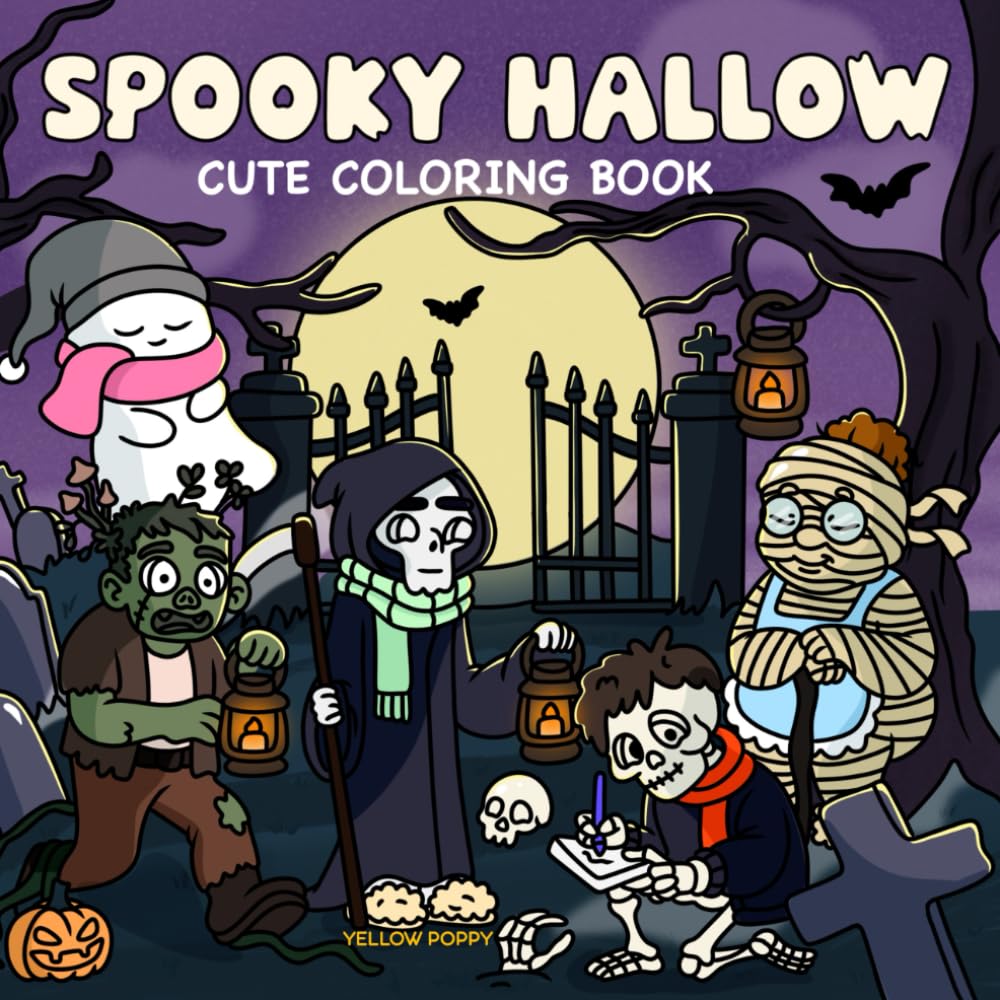Spooky Hallow: Cute Coloring Book for Adults and Teens Featuring an Adorable Ghost, Skeleton, Mummy, Zombie, and Reaper. 50 Hand-drawn Cozy, Creepy Halloween Scenes with Hygge Moments and Spooky Vibes.