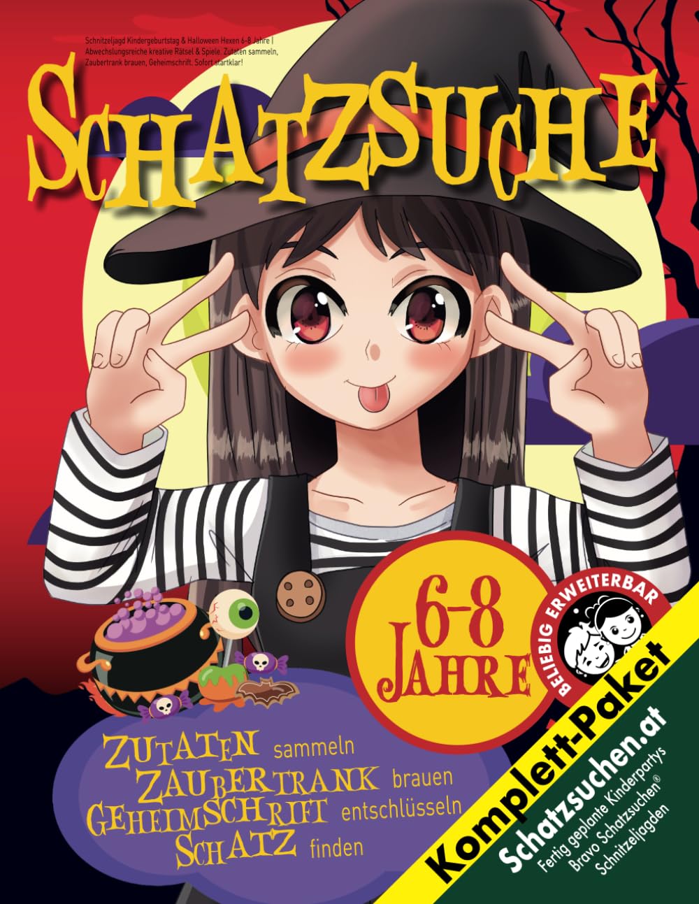 Schnitzeljagd Kindergeburtstag & Halloween Hexen 6-8 Jahre: Abwechslungsreiche kreative Rätsel & Spiele. Zutaten sammeln, Zaubertrank brauen, Geheimschrift. Sofort startklar!