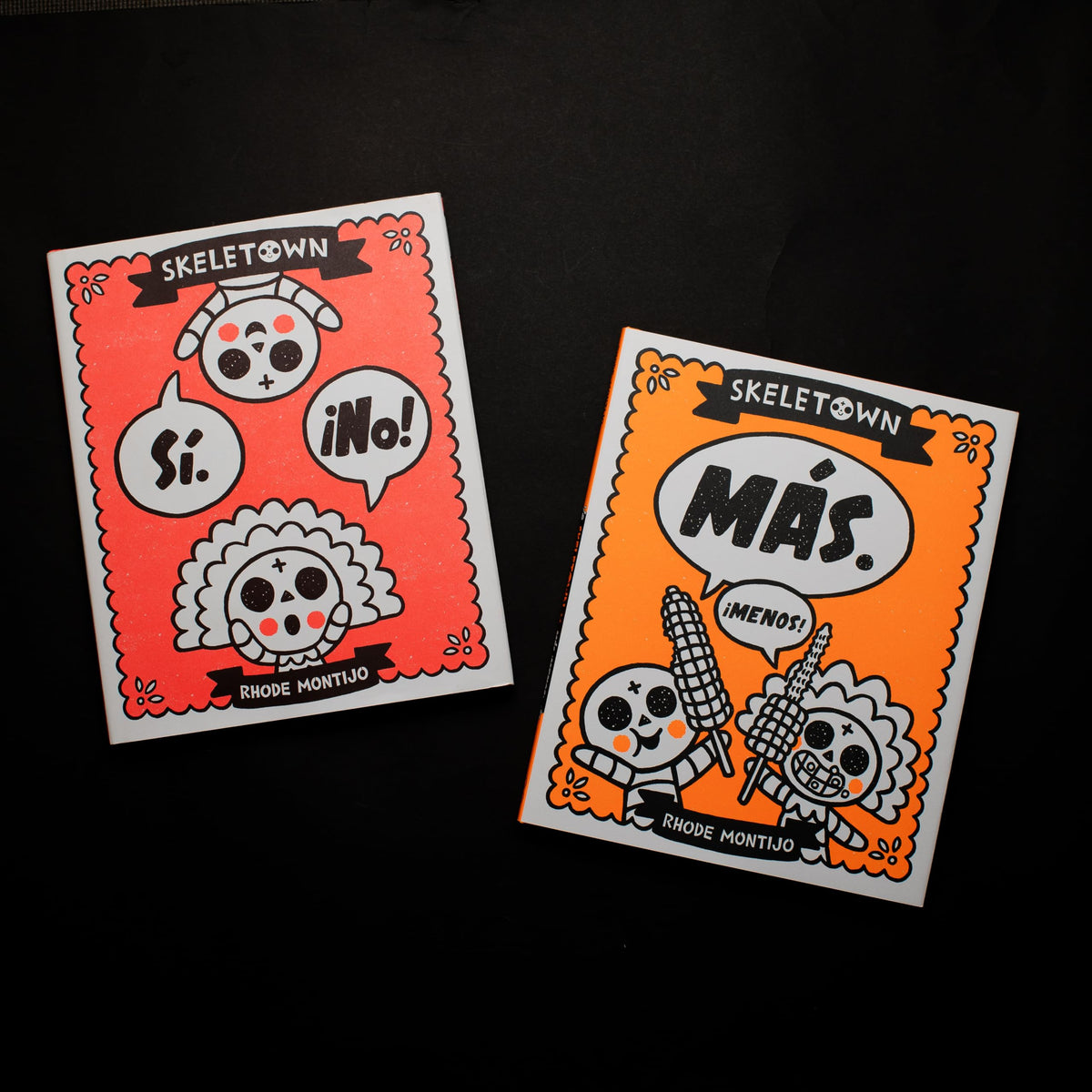 Skeletown: Más. ¡Menos!: A Funny Friendship Story for Dia De Los Muertos and Halloween―for English or Spanish-Speaking Kids Ages 4-8