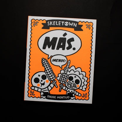 Skeletown: Más. ¡Menos!: A Funny Friendship Story for Dia De Los Muertos and Halloween―for English or Spanish-Speaking Kids Ages 4-8