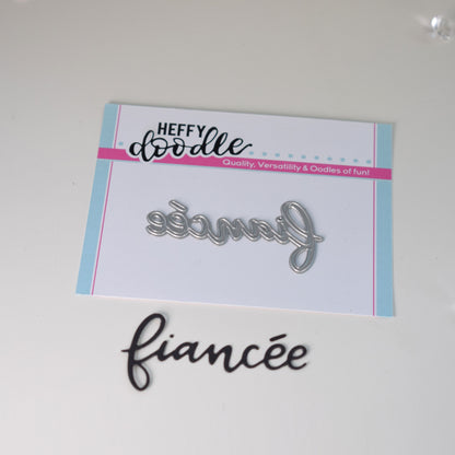 Fiancee - Heffy Cuts Die