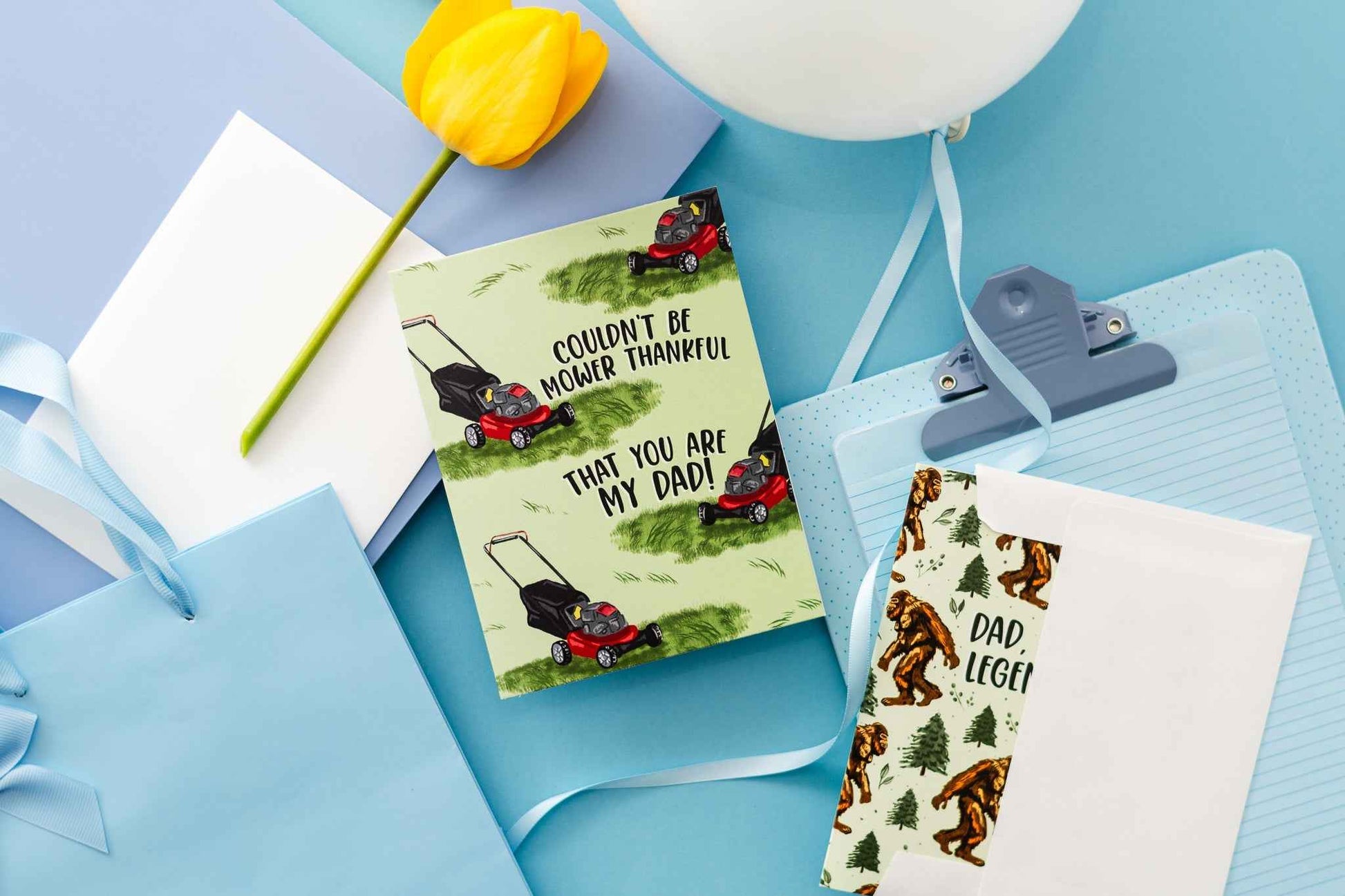 I Couldn't Be Mower Thankful That You're My Dad! - Greeting Card
