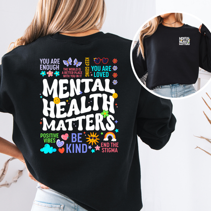 Mental Health Matters Unisex Crewneck Sweatshirt | You Are Enough | End The Stigma