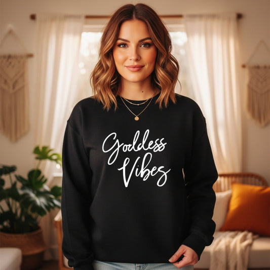 Goddess Vibes Sweatshirt