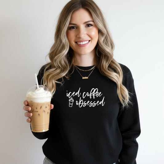 Iced Coffee Obsessed Sweatshirt