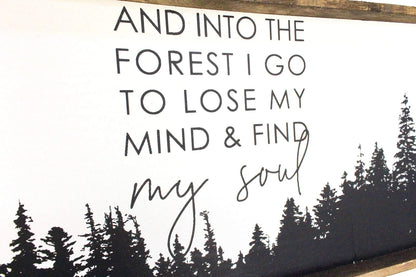 Into The Forest I Go Wood Sign - AURABAGS SHOP