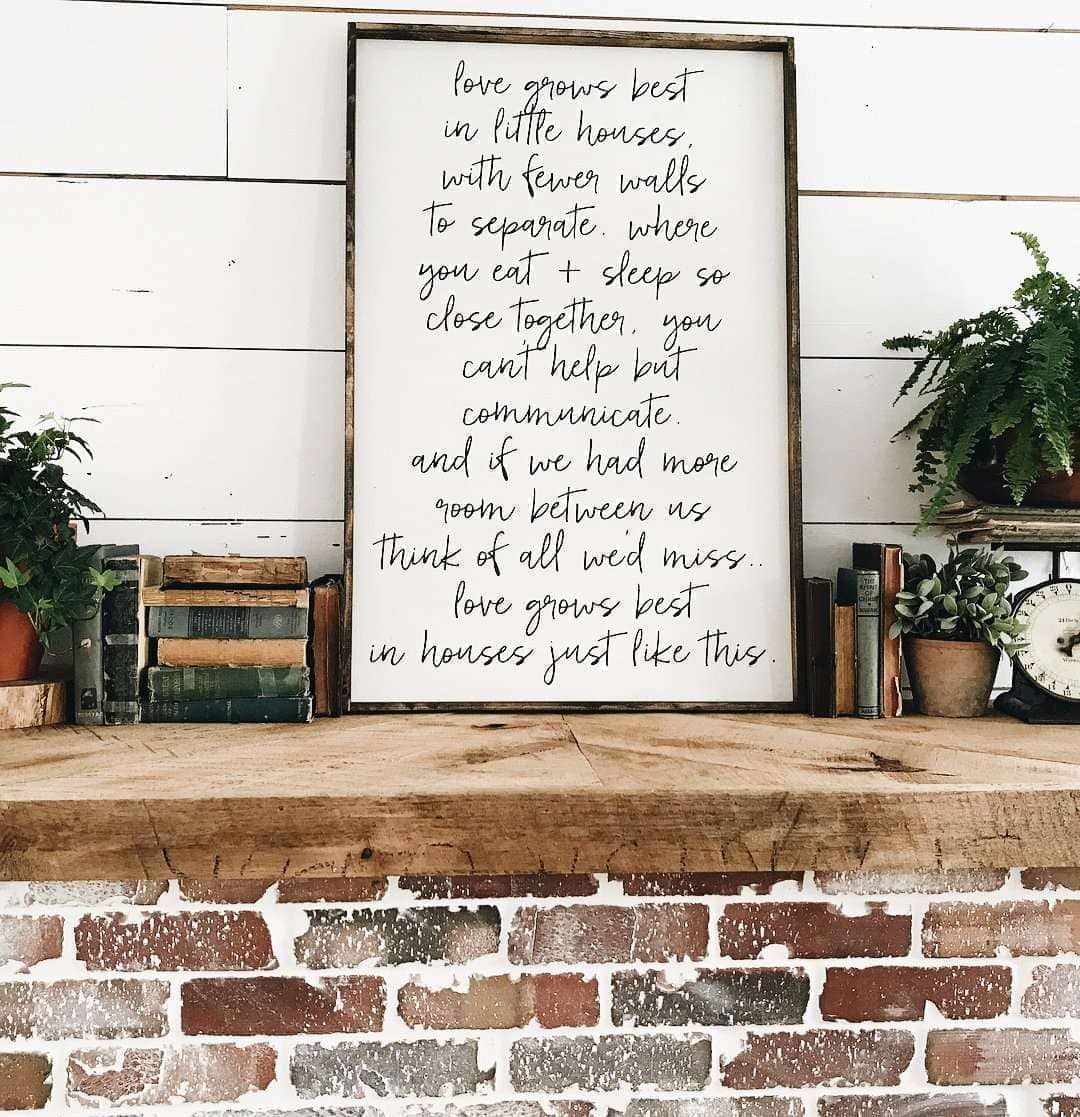Love Grows Best in Little Houses Wood Sign – Family Quote Wall Art