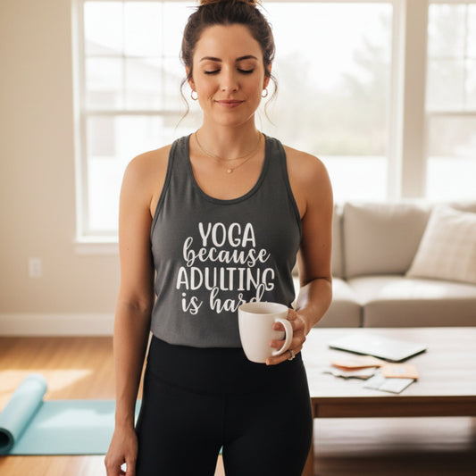 Yoga Because Adulting Is Hard Racerback Tank Top