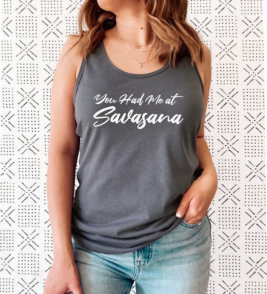 You Had Me At Savasana Yoga Top